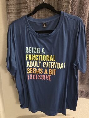Graphic Tee "Being a Functional Adult Everyday Seems a Bit Excessive" - Navy